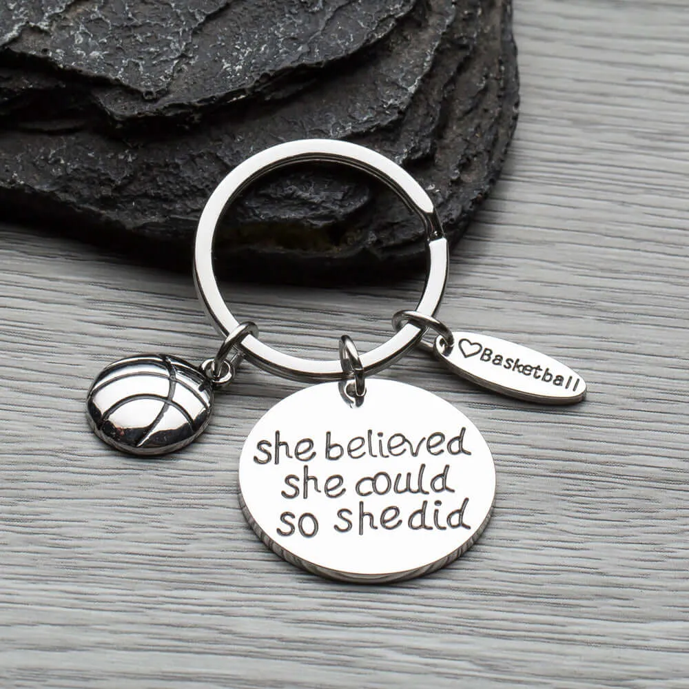 Basketball She Believed She Could So She Did Keychain